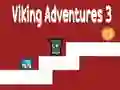 ਵਾਈਕਿੰਗ ਐਡਵੈਂਚਰਜ਼ 3 ਵਾਈਕਿੰਗ ਐਡਵੈਂਚਰਜ਼ 3