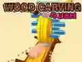 ਲੱਕੜ ਦੀ ਕਾਰਵਿੰਗ ਰਸ਼ 