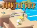 ਝਾਂਨ ਦ ਡਕ 