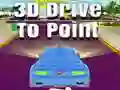 3D ਡਰਾਈਵ ਟੂ ਪੁਆਇੰਟ 3D ਡਰਾਈਵ ਟੂ ਪੁਆਇੰਟ