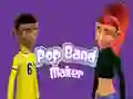 ਪੌਪ ਬੈਂਡ ਮੇਕਰ ਪੌਪ ਬੈਂਡ ਮੇਕਰ
