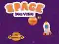 ਸਪੇਸ ਡਰਾਈਵਿੰਗ 