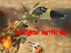 ਜੈੱਟ ਫਾਈਟਰ ਪੈਸੀਫਿਕ ਯੁੱਧ 
