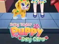 ਬੇਬੀ ਟੇਲਰ ਪਪੀ ਡੇਕੇਅਰ 