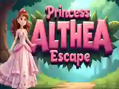 ਰਾਜਕੁਮਾਰੀ Althea Escape ਰਾਜਕੁਮਾਰੀ Althea Escape