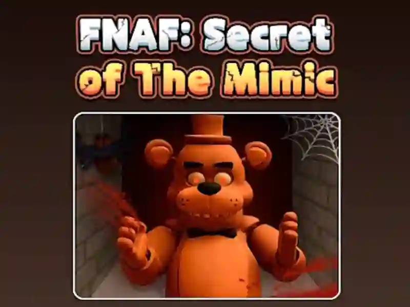 Fnaf ਮਿਮਿਕ ਦਾ ਰਾਜ਼