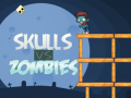 ਖੋਪੜੀ ਬਨਾਮ Zombies 