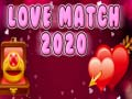 ਲਵ ਮੈਚ 2020 