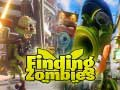 Zombies ਨੂੰ ਲੱਭਣਾ 