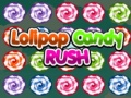 Lollipop Candy Rush 