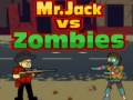 ਮਿਸਟਰ ਜੈਕ ਬਨਾਮ Zombies 