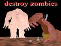 Zombies ਨੂੰ ਨਸ਼ਟ ਕਰੋ 