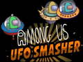 ਸਾਡੇ ਵਿਚਕਾਰ Ufo ਸਮੈਸ਼ਰ 