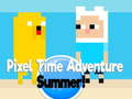 Pixel Time Adventure ਗਰਮੀਆਂ! 