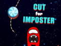 Imposter ਲਈ ਕੱਟੋ 