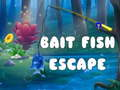 ਦਾਣਾ ਮੱਛੀ Escape 