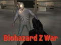 Biohazard Z ਵਾਰ 