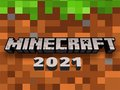 ਮਾਇਨਕਰਾਫਟ 2021 
