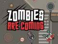 Zombies ਆ ਰਹੇ ਹਨ 