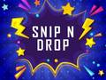 Snip n Drop 