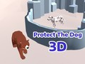 ਕੁੱਤੇ ਦੀ ਰੱਖਿਆ ਕਰੋ 3d 