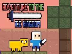 ਆਈਸ ਕਿੰਗਡਮ ਲਈ ਸਾਹਸੀ 