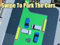 ਕਾਰਾਂ ਨੂੰ ਪਾਰਕ ਕਰਨ ਲਈ ਸਵਾਈਪ ਕਰੋ 
