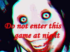 ਰਾਤ ਨੂੰ ਇਸ ਖੇਡ ਵਿੱਚ ਦਾਖਲ ਨਾ ਹੋਵੋ 
